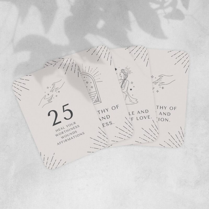 Heal Your Worthiness Wounds Affirmations